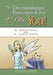 The Dermatologists' Prescription for a New You! by Debbie Palmer, Jennifer Kitchin