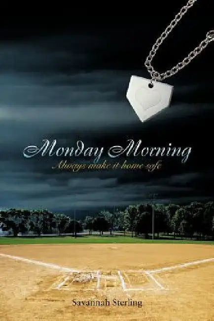 Monday Morning by Savannah Sterling