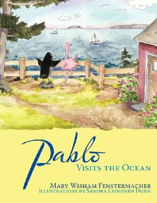 Pablo Visits the Ocean by Mary Wisham Fenstermacher