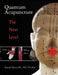 Quantum Acupuncture: - The Next Level by Henry DC Nd Fiama, Ronald