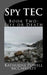 Spy TEC: Book Two: Life or Death by Katherine Powell McCafferty
