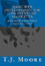 Basic Web Development For The Internet Marketer: Building You First Squeeze Page by T. J. Moore