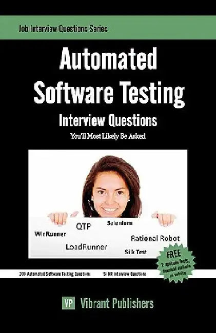 Automated Software Testing Interview Questions You'll Most Likely Be Asked by Publishers, Vibrant