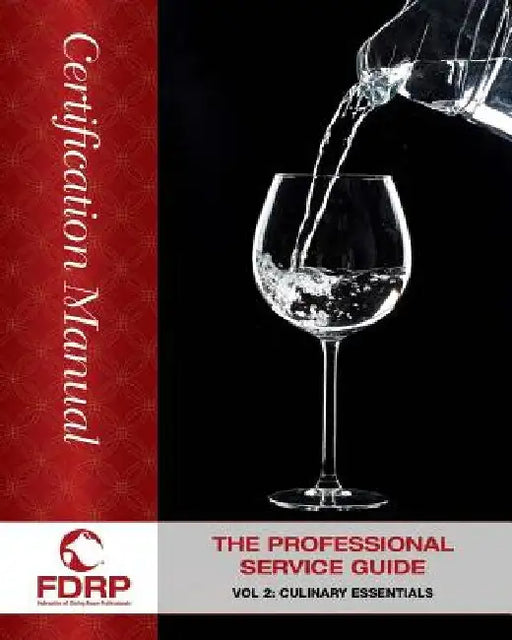 The Professional Service Guide: Culinary and Advanced Techniques by Bernard M. Martinage