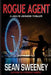 Rogue Agent: A Thriller by Sean Sweeney