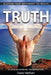 The Truth, Claiming Your Birthright To Health: A Life Changing Perspective by Charles Wahlheim