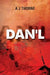 Dan'l by A. J. Thorne