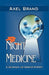 Night Medicine by Axel Brand