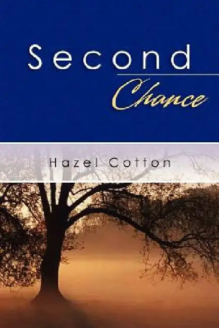 Second Chance by Hazel Cotton