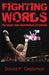 Fighting Words: The Heart and Heartbreak of Boxing by David P. Greisman