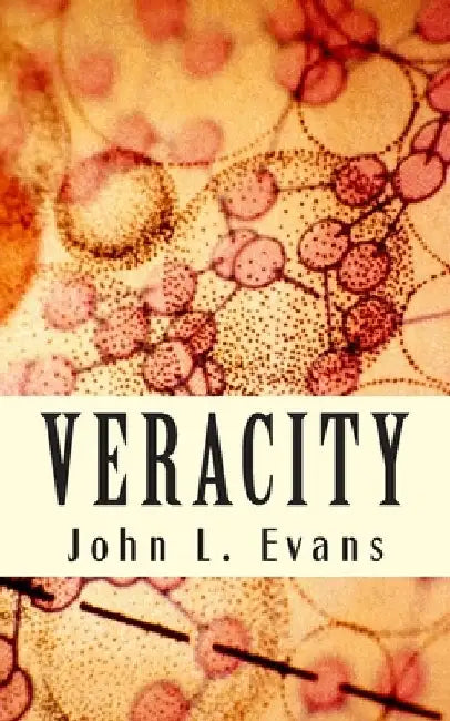 Veracity by John L. Evans
