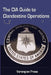 The CIA Guide to Clandestine Operations by Varangian Press