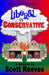 Liberal vs. Conservative by Scott Reeves