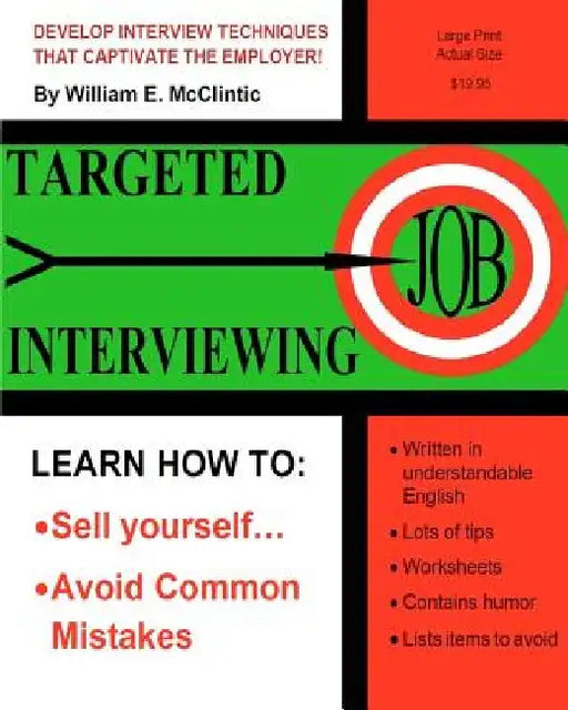 Targeted Job Interviewing by Stephen S. Horn