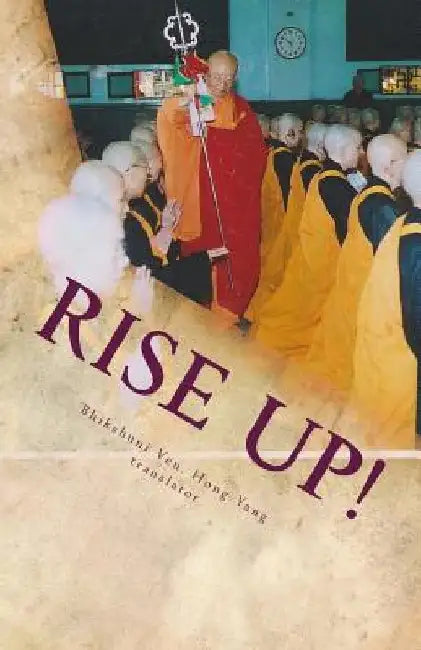 Rise Up!: Buddhist Study and Practice Guide - Morning Service by D. Liz Zhou