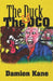 The Duck And The DCO by Damion Kane
