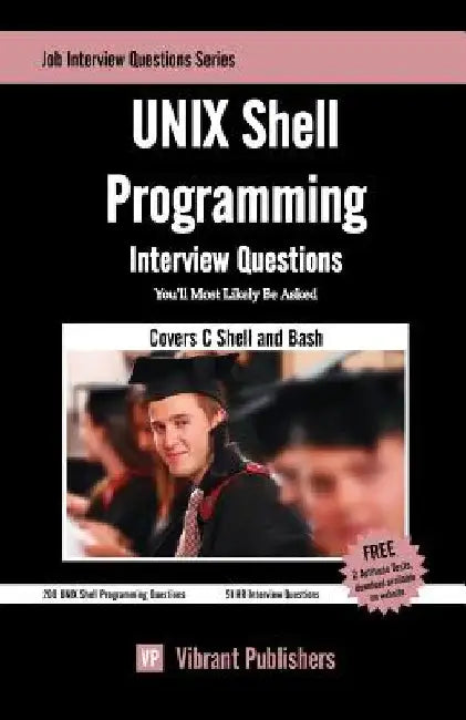 UNIX Shell Programming Interview Questions You'll Most Likely Be Asked by Publishers, Vibrant