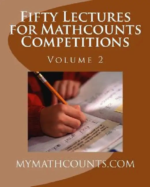 Fifty Lectures for Mathcounts Competitions (2) by Sam Chen
