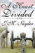 A Heart Divided by J. M. Snyder