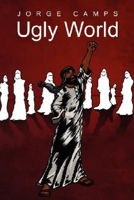 Ugly World by Jorge Camps