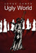 Ugly World by Jorge Camps