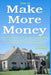 How to Make More Money with your lawn care or landscaping business. From The Gopher Lawn Care Business Forum & The GopherHaul Lawn Care Business Show. by Steve Low