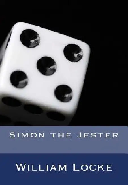 Simon the Jester by William J. Locke