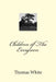 Children of The Evergreen by Thomas James White