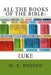 All the Books of the Bible-The Gospel of Luke: Unabridged by M. E. Rosson