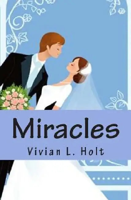 Miracles: Lanthia Series by Vivian L. Holt