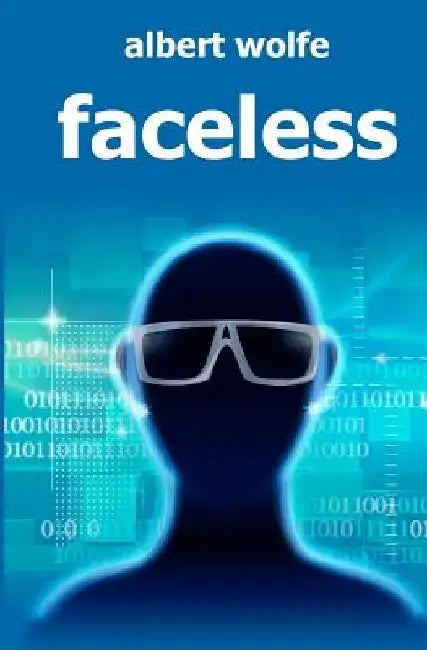 faceless by Albert Wolfe