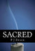 Sacred by P. J. Zwack
