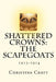 Shattered Crowns: The Scapegoats by Christina Croft
