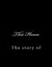 This House: The story of by Simone Woods