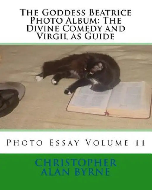 The Goddess Beatrice Photo Album: The Divine Comedy and Virgil as Guide: Photo Essay by Christopher Alan Byrne