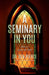A Seminary In You: How to Study the Bible by Ben C. Pierce
