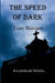 The Speed of Dark by Tony Rattigan