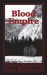 Blood Empire: The Vampire Hunter by John Madderson