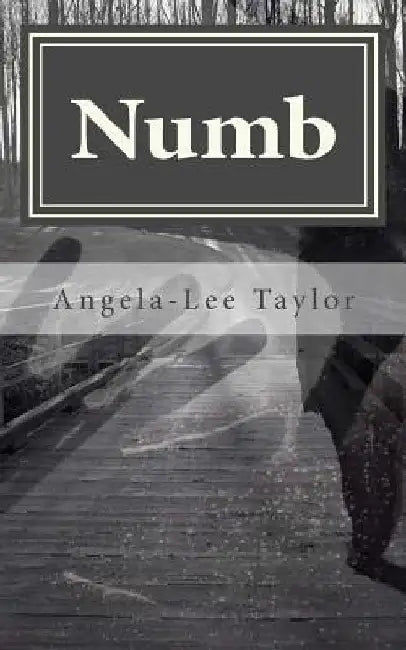 Numb by Angela-Lee Taylor