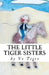 The Little Tiger Sisters by Evan Lorraine Hernandez