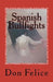 Spanish Bullfights by Don Felice