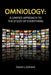 Omniology: A Unified Approach to the Study of Everything by Dr Daniel J. Schneck