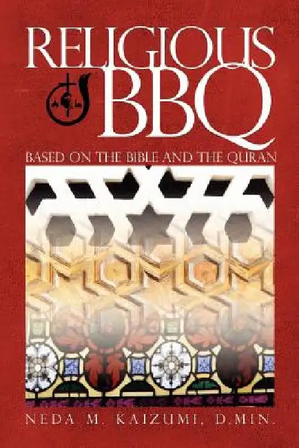 Religious BBQ by Neda Maria Kaizumi