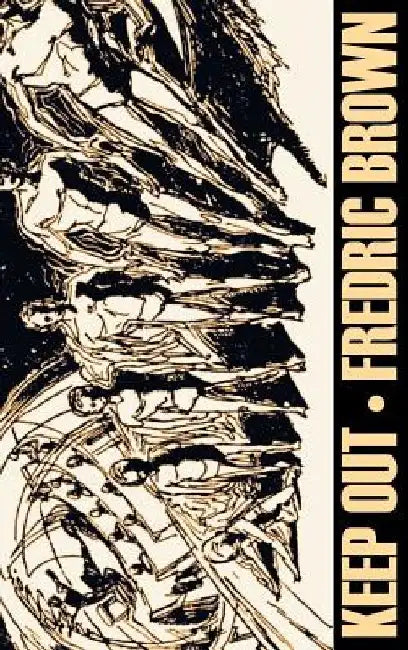 Keep Out by Frederic Brown, Science Fiction, Adventure by Fredric Brown