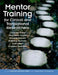 Mentor Training for Clinical and Translational Researchers by Christine Pfund, Stephanie House, Pamela Asquith