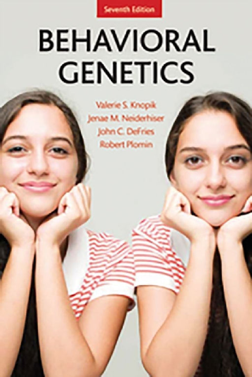 Behavioral Genetics by Valerie Knopik