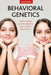 Behavioral Genetics by Valerie Knopik