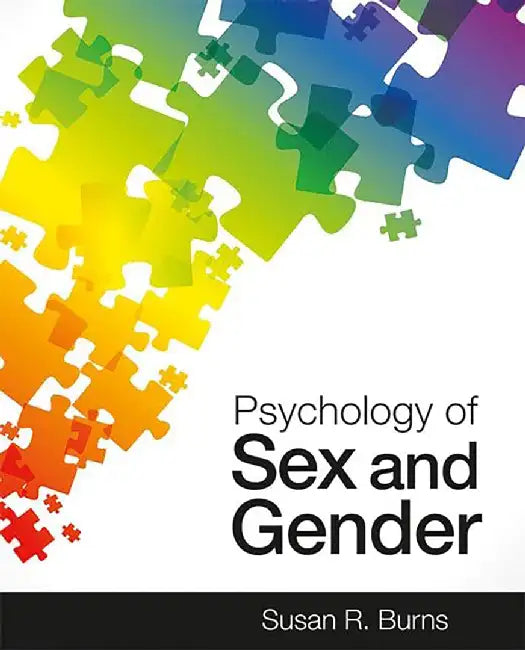 Psychology Of Sex And Gender by Burns, Susan