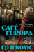Cafe Europa: An Edna Ferber Mystery by Ed Ifkovic