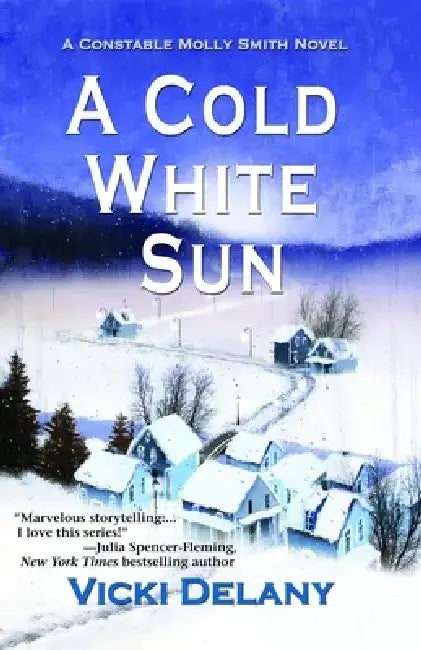 A Cold White Sun by Vicki Delany